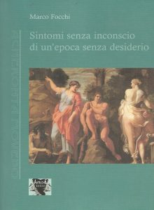 marco focchi -epoca sin deseo - libro comentario tiberio