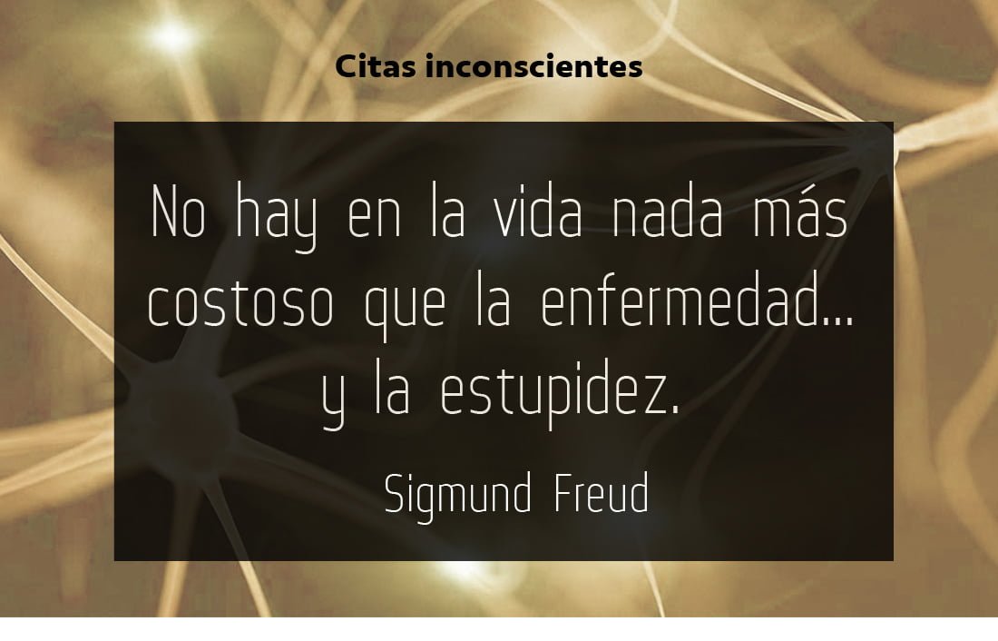 Enfermos de estupidez - Sigmund Freud